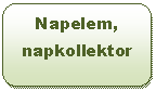 Lekerek�tett t�glalap: Napelem, napkollektor

